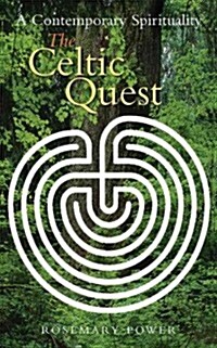 The Celtic Quest: A Contemporary Spirituality (Paperback)