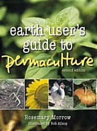 Earth Users Guide to Permaculture, 2nd Edition (Paperback, Revised second edition)