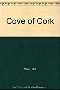 The Cove of Cork (Paperback)