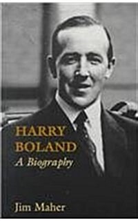 Harry Boland: A Biography (Paperback)