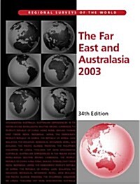 The Far East and Australasia 2003 (Hardcover, 34 ed)