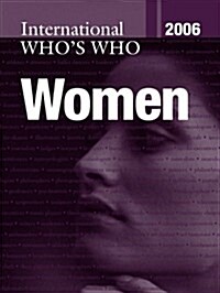 International Whos Who of Women 2006 (Hardcover, 2006)