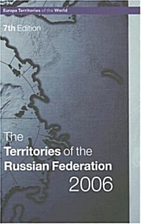 Territories of the Russian Federation 2006 (Hardcover, 7 ed)