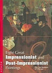 Eight Great Impressionist and Post-Impressionist Paintings (Hardcover)