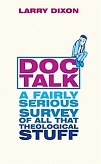 DOC Talk (Paperback, large print ed)