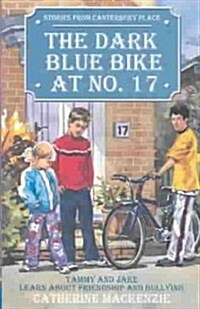 The Dark Blue Bike at No. 17: Stories from Canterbury Place (Paperback)