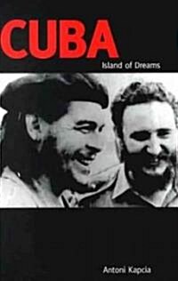 Cuba : Island of Dreams (Hardcover)