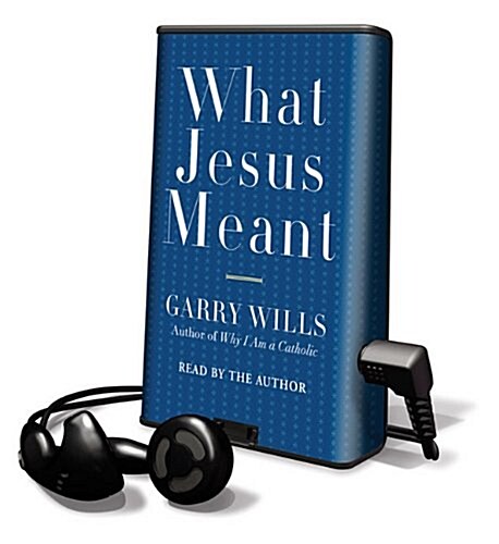 What Jesus Meant [With Earbuds] (Pre-Recorded Audio Player)