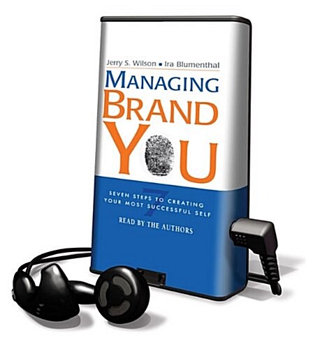 Managing Brand You: Seven Steps to Creating Your Most Successful Self [With Headphones] (Pre-Recorded Audio Player)