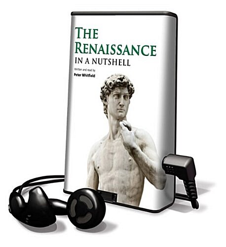The Renaissance in a Nutshell [With Headphones] (Pre-Recorded Audio Player)