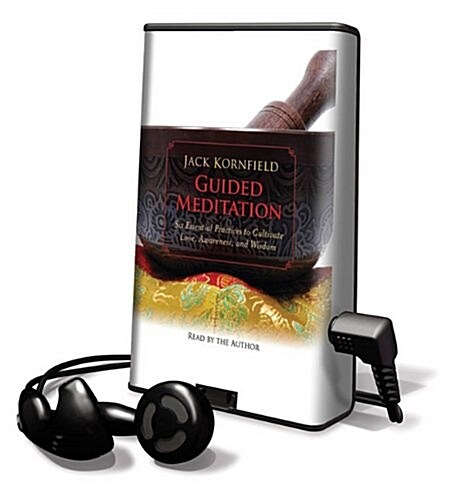 Guided Meditation: Six Essential Practices to Cultivate Love, Awareness, and Wisdom [With Earbuds] (Pre-Recorded Audio Player)