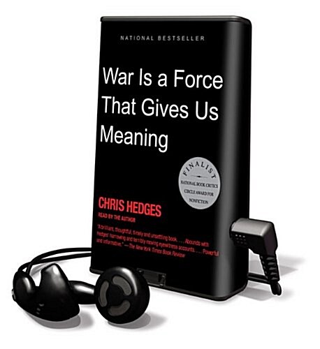 War Is a Force That Gives Us Meaning [With Earbuds] (Pre-Recorded Audio Player)