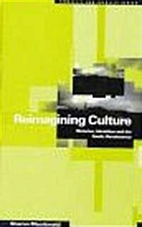 Reimagining Culture : Histories, Identities and the Gaelic Renaissance (Hardcover)