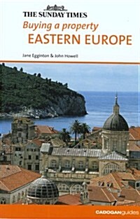 Buying a Property : Eastern Europe (Paperback, illustrated ed)