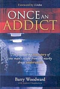 Once An Addict (Paperback)