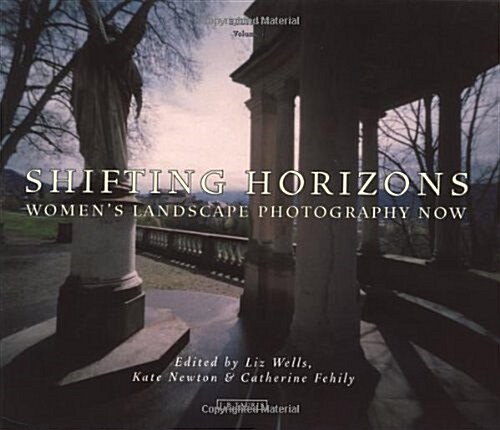 Shifting Horizons : Womens Landscape Photography Now (Paperback)