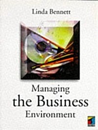 Managing the Business Environment (Paperback)