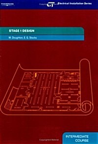 Stage 1 Design : Electrical Installation Series: Intermediate Course (Paperback)