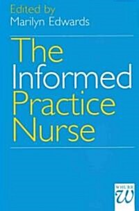 The Informed Practice Nurse (Paperback)