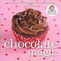 Chocolate Magic : Devilishly Decadent Recipes (Hardcover)