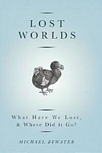 Lost Worlds (Hardcover)