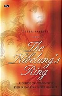 The Nibelungs Ring (Paperback, Subsequent)