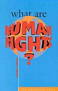 What Are Human Rights (Paperback)