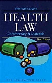 Health Law in Australia & New Zealand: Commentary & Materials (Paperback, 3)