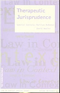 Therapeutic Jurisprudence (Paperback)