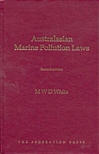 Australasian Marine Pollution Laws (Hardcover, 2)