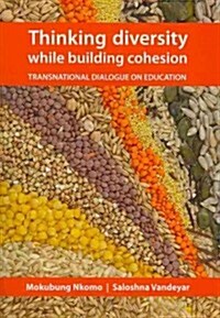 Thinking Diversity, Building Cohesion (Paperback)