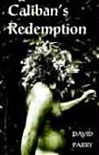 Calibans Redemption (Paperback)