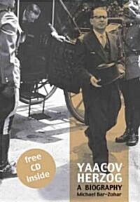 Yaacov Herzog : A Biography (Hardcover)
