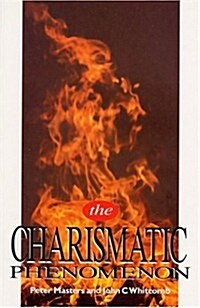 The Charismatic Phenomenon (Paperback)