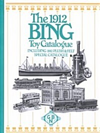 The 1912 Bing Toy Catalogue (Hardcover)