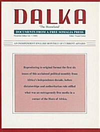 Dalka: Documents from a Free Somalia Press (Paperback)