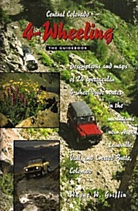 Central Colorado 4-Wheeling (Paperback)