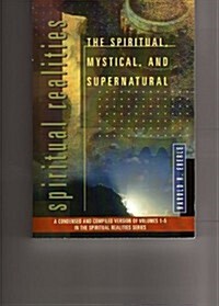 The Spiritual, Mystical, and Supernatural (Paperback)