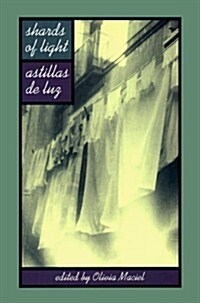 Shards of Light/Astillas De Luz (Paperback)