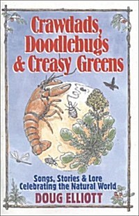 Crawdads, Doodlebugs & Creasy Greens (Paperback)