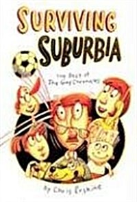 Surviving Suburbia: The Best of the Guy Chronicles (Paperback)