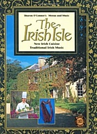 The Irish Isle: New Irish Cuisine [With 50 Minutes of Traditional Irish Music] (Paperback)