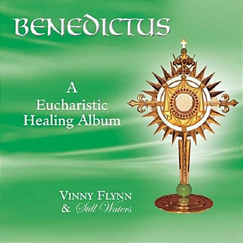 Benedictus a Eucharistic Healing Album (Audio CD)