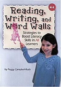 Reading, Writing, and Word Walls: Strategies to Boost Literacy Skills in All Learners (Paperback)