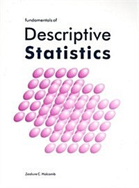Fundamentals of Descriptive Statistics (Paperback)