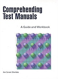Comprehending Test Manuals: A Guide and Workbook (Paperback)