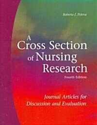A Cross Section of Nursing Research: Journal Articles for Discussion and Evaluation (Paperback, 4)