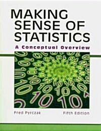 Making Sense of Statistics: A Conceptual Overview (Paperback, 5)