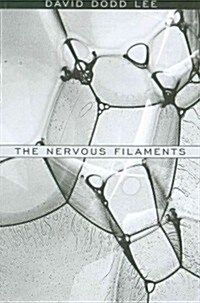 The Nervous Filaments (Paperback)