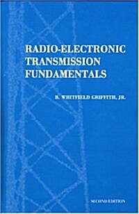 Radio-Electronic Transmission Fundamentals (Hardcover, 2)